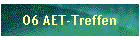 06 AET-Treffen